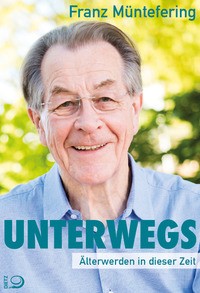 Unterwegs: Älterwerden in dieser Zeit
Lesung mit Franz Müntefering